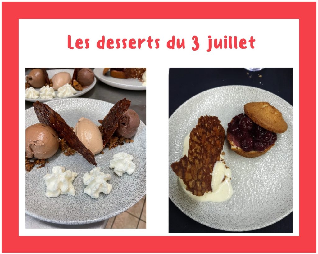 les desserts samedi 3 juillet